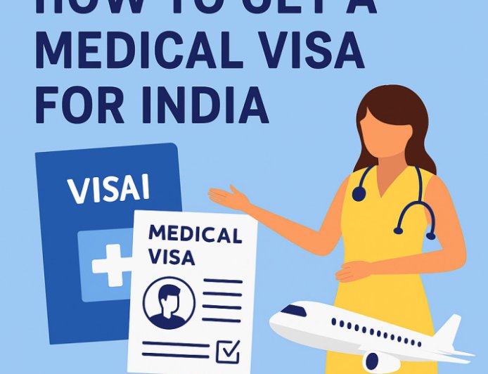 Medical Visa for India from the USA: A Complete Guide for Medical Tourists