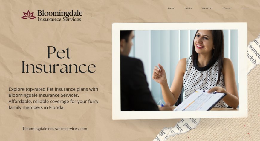 Pet Insurance Made Simple with Bloomingdale Insurance Services