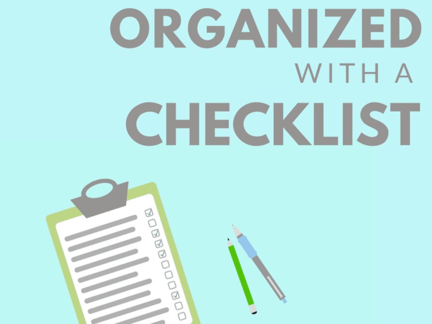 Creating a Thesis Editing Checklist to Stay Organized